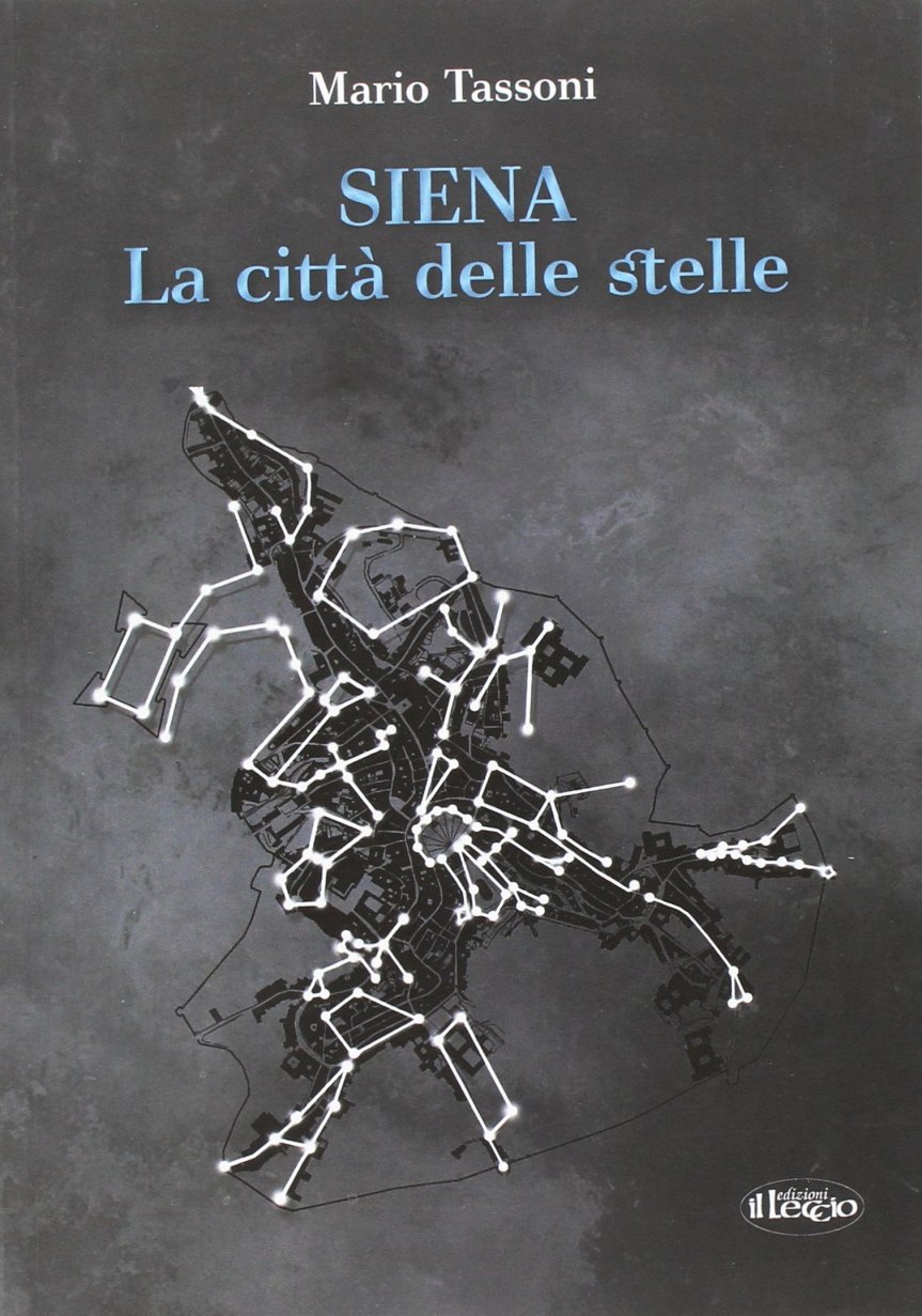 Siena: La città delle&nbsp;Stelle