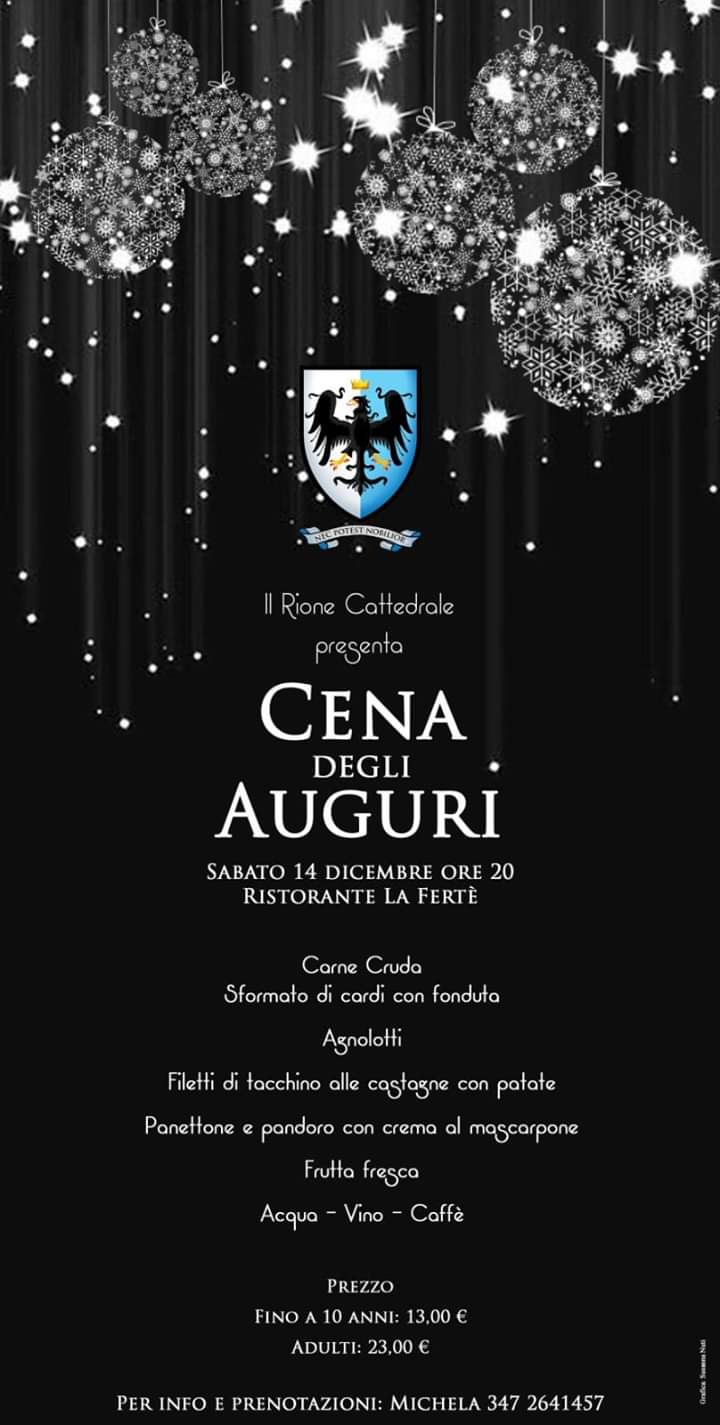 Palio di Asti, Rione Cattedrale: 14/12 ore 20.00 Cena degli Auguri&nbsp;2019