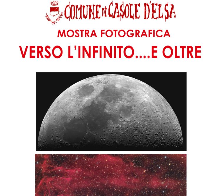 Provincia di Siena: “Verso l’infinito…e oltre”, mostra di fotografia astronomica a Casole&nbsp;d’Elsa