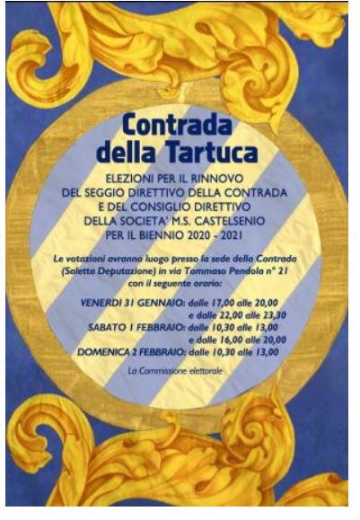 Siena, Contrada della Tartuca: 31/01 e 01-02/02 Elezioni per il rinnovo del Seggio Direttivo della Contrada e del Consiglio Direttivo della Società per il biennio&nbsp;2020-2021