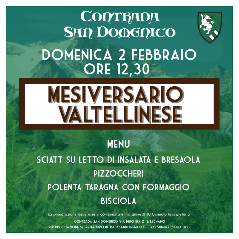 Palio di legnano, Contrada San Domenico: 02/02 Mesiversario&nbsp;Valellinese