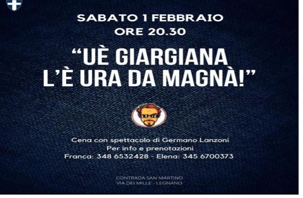 Palio di Legnano, Contrada San Martino: 01/02 Cena con Spettacolo “Uè Giargiana l’è ura da magnà”