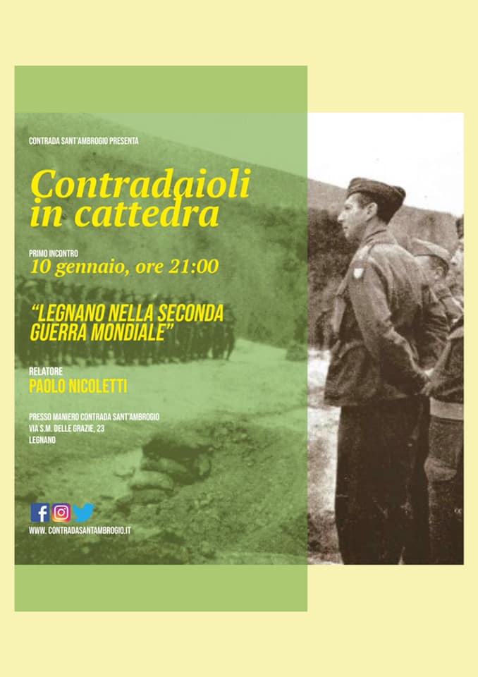Palio di Legnano, Contrada Sant’Ambrogio: 10/01 Contradaioli in Cattedra, Paolo Nicoletti “Legnano nella Seconda Guerra&nbsp;Mondiale”