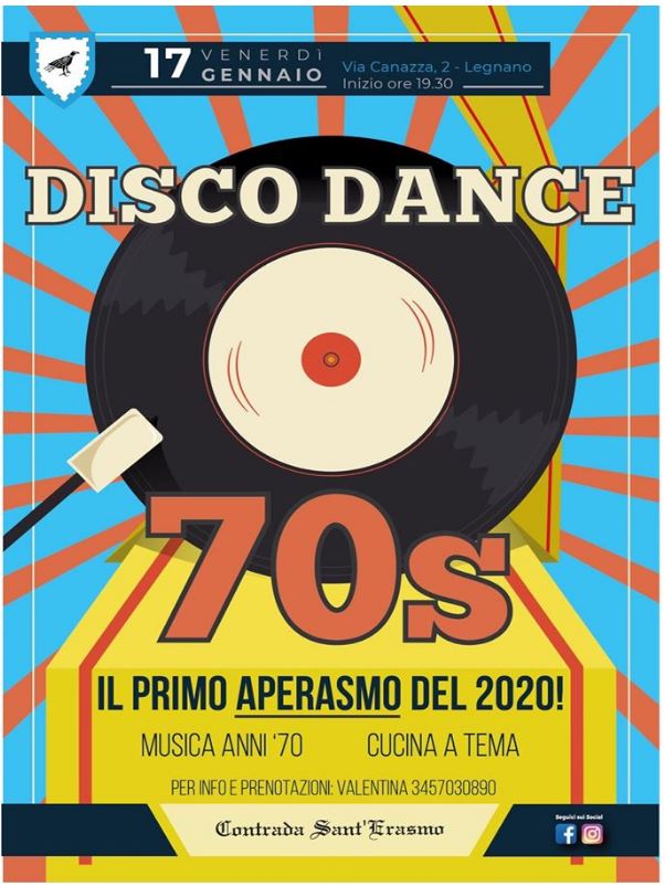 Palio di Legnano, Contrada Sant’Erasmo: 17/01 Aperitivo Disco Dance&nbsp;70’s