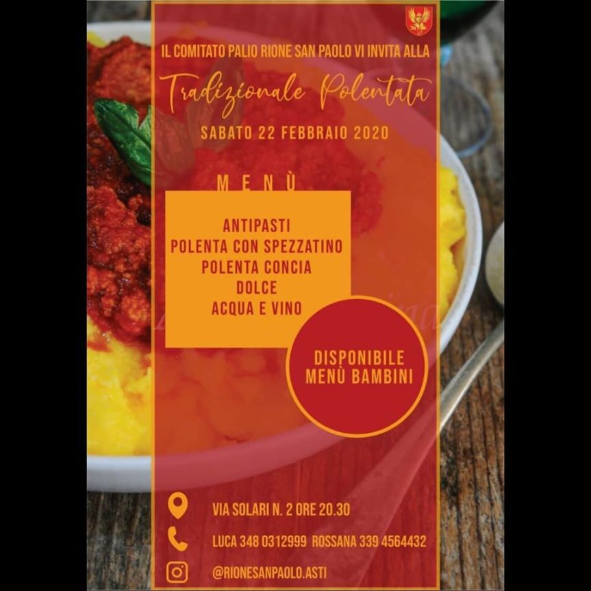 Palio di Asti, Comitato Palio Rione San Paolo: 22/02 Tradizionale&nbsp;Polentata