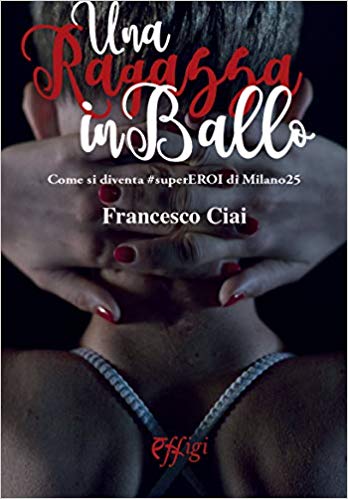 Siena: Francesco Ciai, Una Ragazza in&nbsp;Ballo