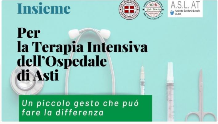 Asti: Raccolta Fondi, Per la Terapia Intensiva – Ospedale di&nbsp;Asti