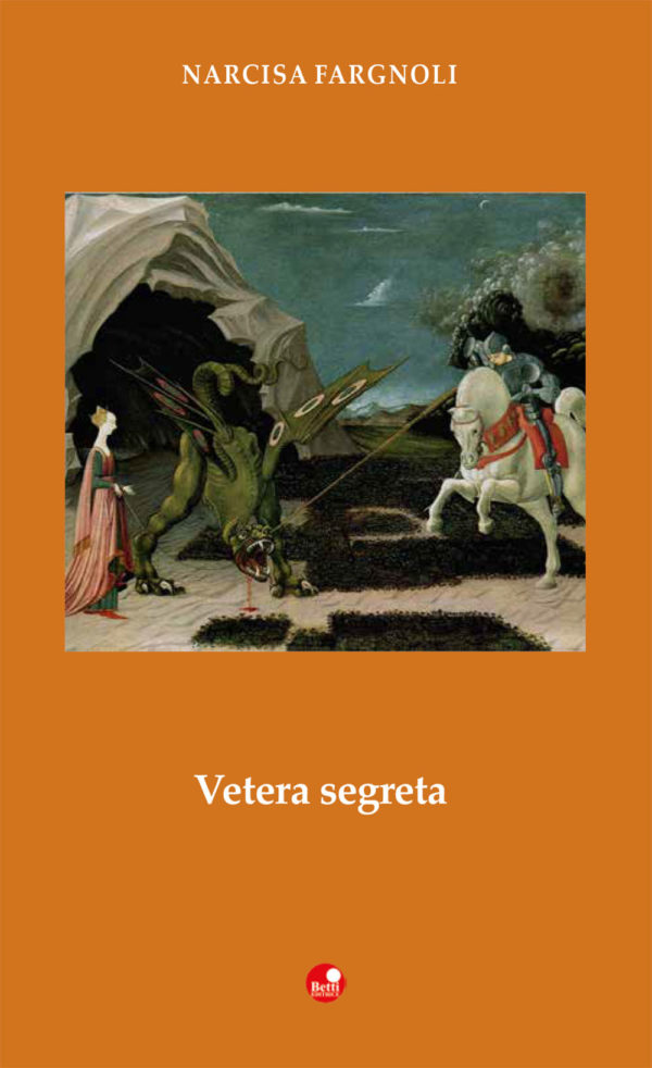 Siena: Domani in Fortezza la presentazione del romanzo “Vetera Segreta”, di Narcisa&nbsp;Fargnoli