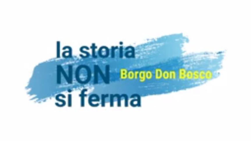 Palio di Asti, Comitato Palio Borgo Don Bosco: La Storia non si&nbsp;ferma
