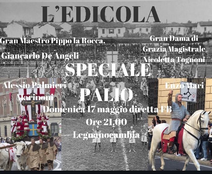 palio di legnano, Edicola Legnano Cambia: Puntata speciale sul&nbsp;Palio