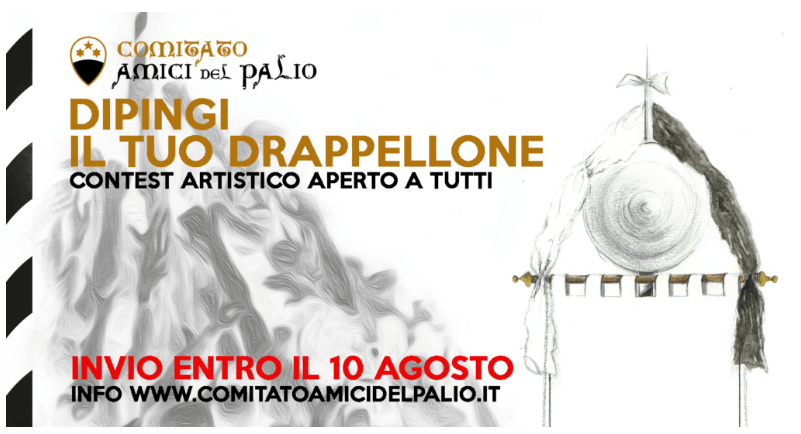 Palio di Siena, Comitato Amici del Palio: Dipingi il tuo drappellone – Prorogato il termine per l’invio al&nbsp;10/08