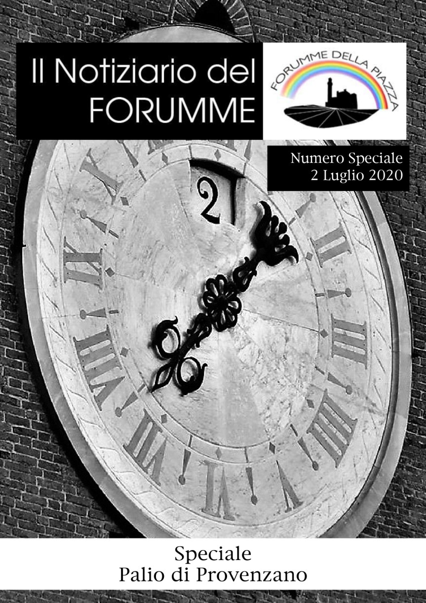 Palio di Siena, Forumme della Piazza: Oggi 02/07 è uscito il “Notiziario del Forumme” dedicato al ( non ) Palio di&nbsp;Provenzano