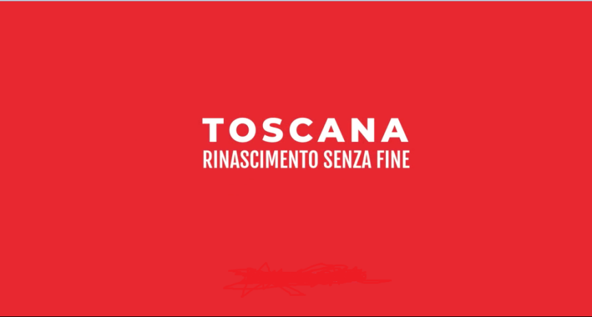 Toascana, Turismo: “Toscana, Rinascimento senza fine”, al via la campagna per il&nbsp;rilancio