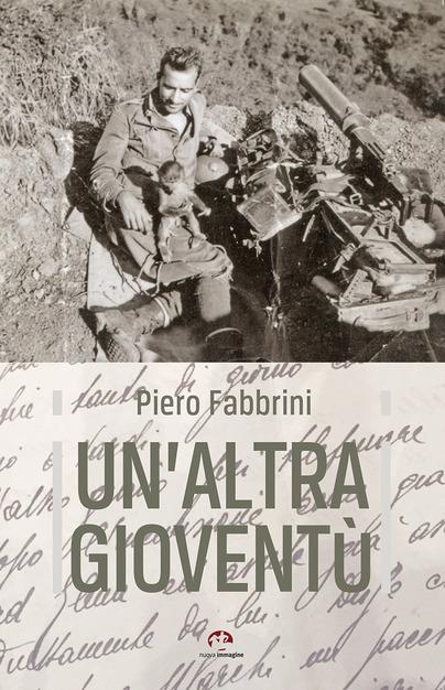 Siena: Piero Fabbrini, Un’altra&nbsp;gioventù