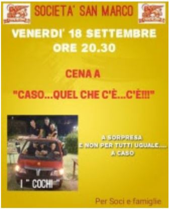 Siena, Società San marco: 218/09 Cena all’Oliveta “A caso…quel che c’è, c’è!”