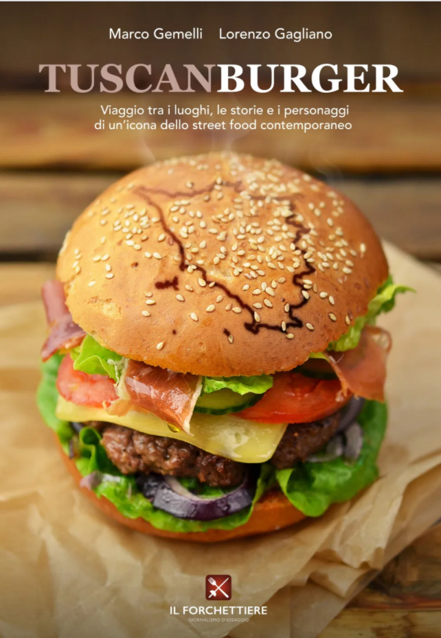 Siena: Due hamburgerie senesi nella guida ”TuscanBurger”