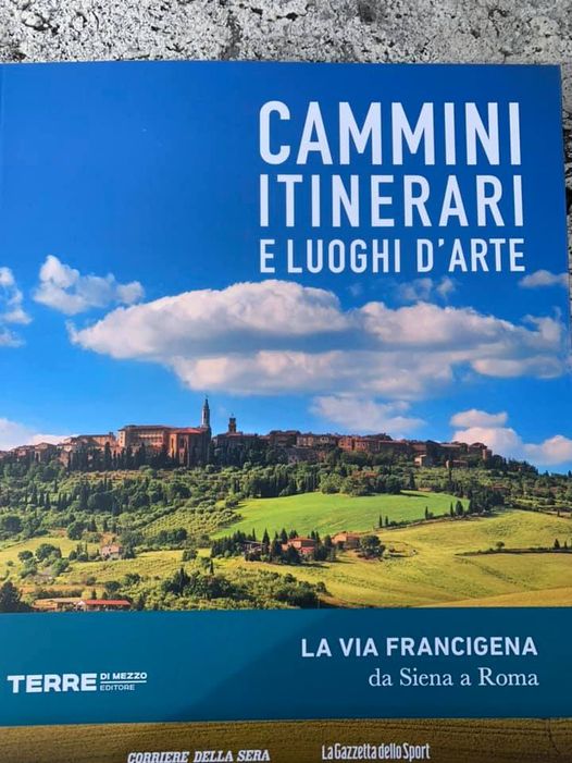Siena: Da oggi 15/03 in edicola con il Corriere della Sera e la Gazzetta dello Sport… “i viaggi delle meraviglie,   W il turismo lento per riscoprire&nbsp;l’Italia”