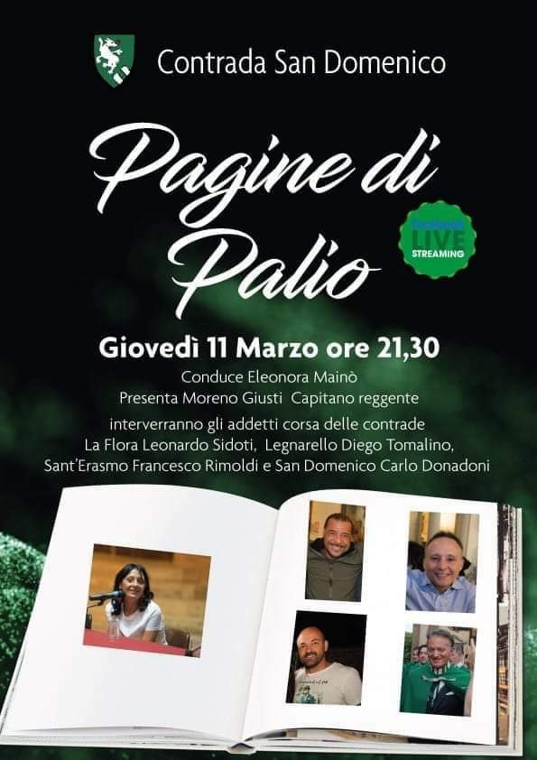 Siena, Gazzetta di Siena, Palio di Legnano: Oggi 11/03 Pagine di Palio con Moreno Giusti capitano San&nbsp;Domenico