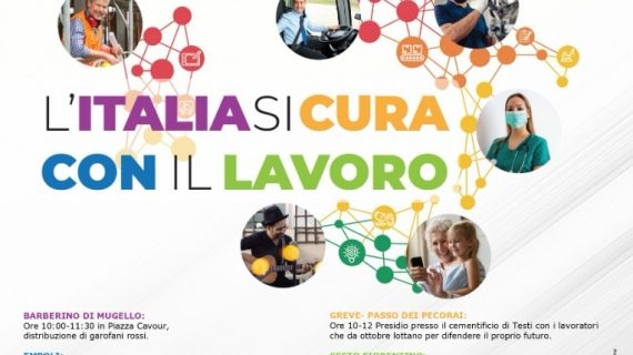 Toscana, “L’Italia si cura con il lavoro”: I presidi di Cgil, Cisl e Uil per il Primo&nbsp;Maggio