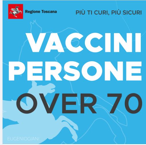 Toscana: Vaccino, portale aperto per gli over 70 da venerdì 30 aprile