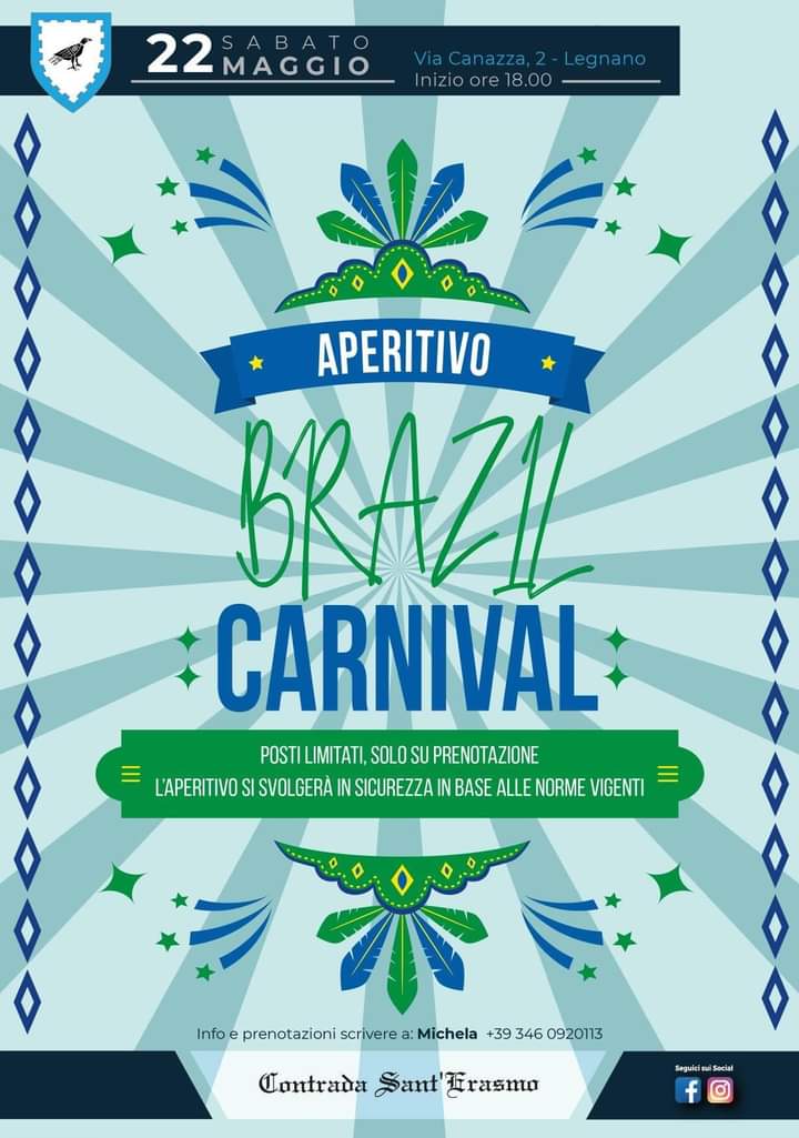Palio di Legnano, Contrada Sant’Erasmo: 22/05 Serata “Aperitivo Brazil&nbsp;Carnival”