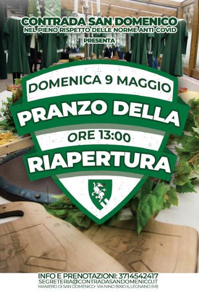 Palio di legnano, Contrada San Domenico: 09/05 ore 13.00 pranzo della&nbsp;Riapertura