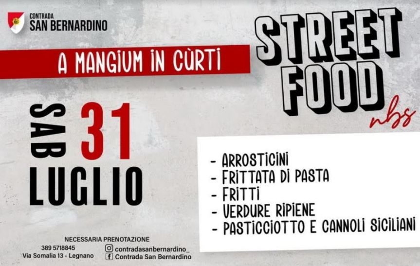 Palio di legnano, Contrada San Bernardino: NBS – Comunicato Street Food “A mangium in&nbsp;cùrti”
