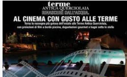 Provincia di Siena, “Al Cinema con Gusto alle Terme”: Domani 03/09 l’ultimo&nbsp;appuntamento