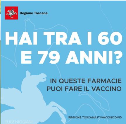 Toscana: Le persone tra i 60 e 79 possono vaccinarsi presso le farmacie con il monodose Johnson &&nbsp;Johnson