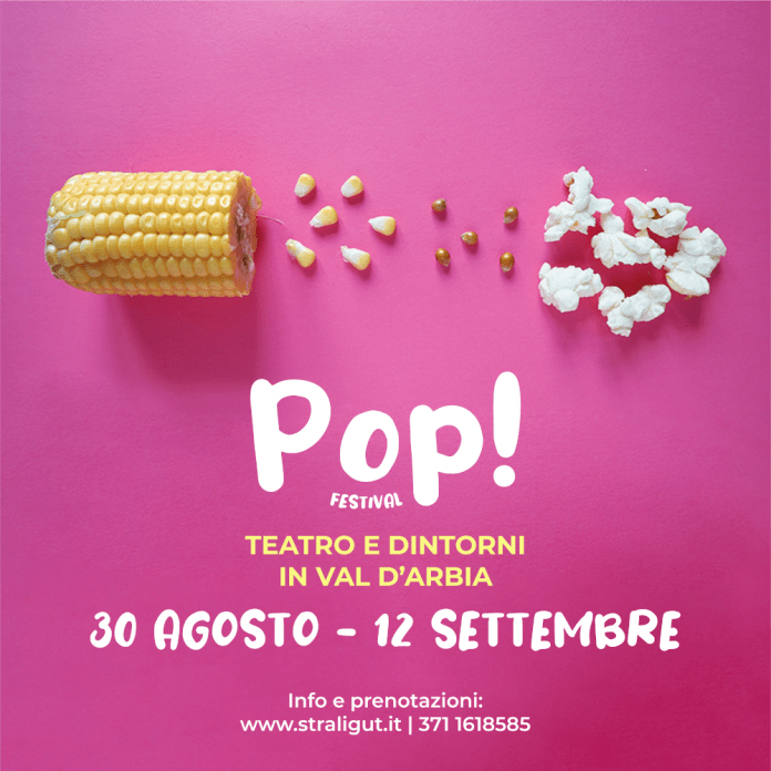 Provincia di Siena, Arriva “Pop! Festival”: Teatro e dintorni all’aperto in Val&nbsp;d’Arbia