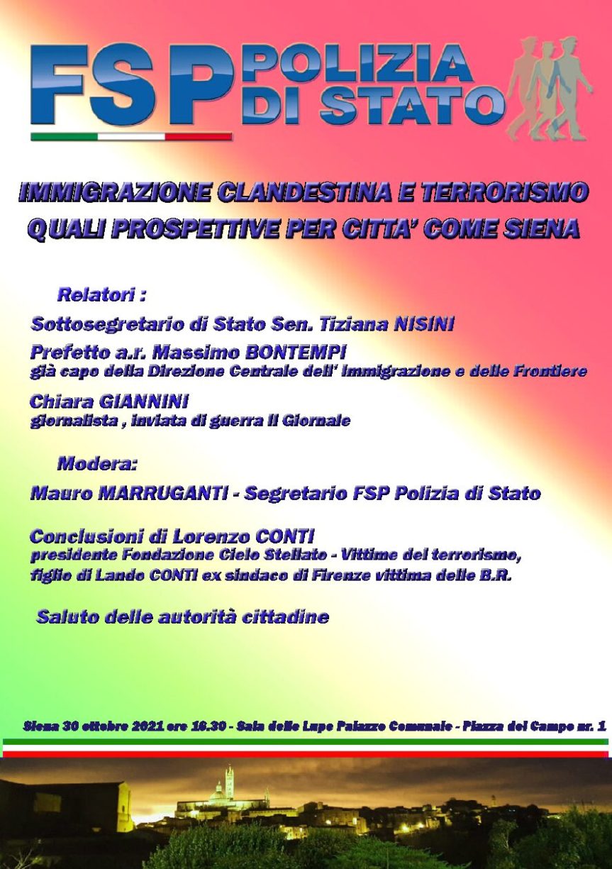 Siena: 30/10 Convegno dal titolo “Immigrazione clandestina e terrorismo – Quali prospettive per città come&nbsp;Siena?”