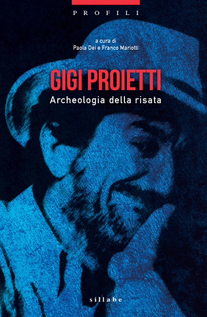Siena: “Gigi Proietti. Archeologia della risata”, in uscita un libro dedicato al&nbsp;maestro