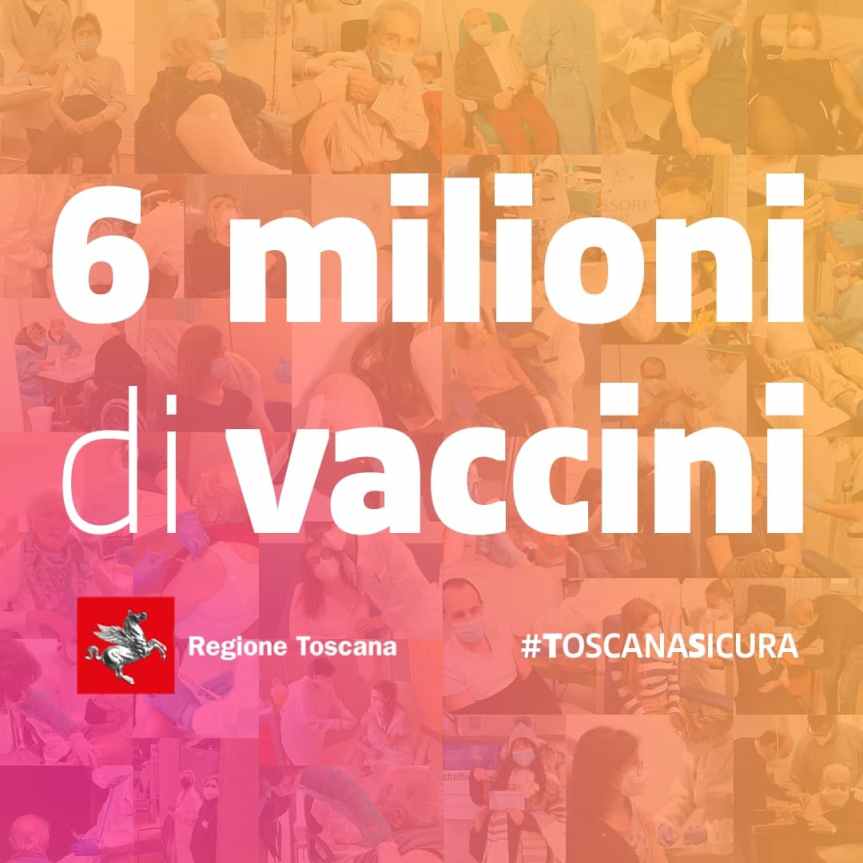 Toscana: Raggiunta la quota di 6 milini di vaccini anti Covid&nbsp;inoculati