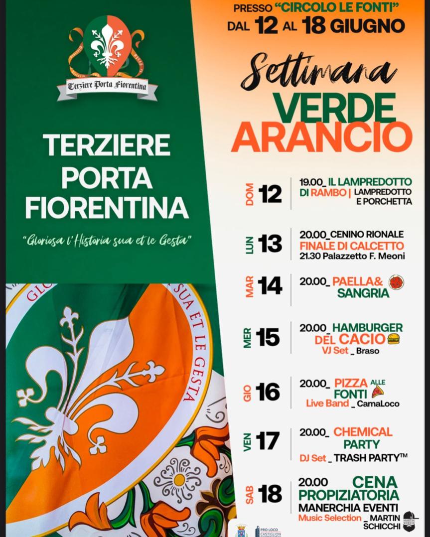 Palio di Castiglion Fiorentino, Terziere Porta Fiorentina: 12-18/06 Settimana Verde&nbsp;Arancio