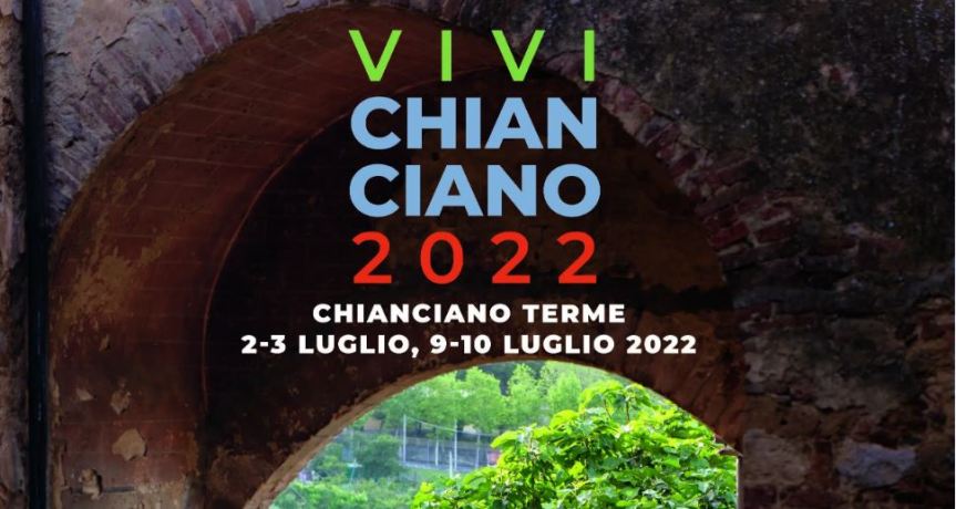 Provincia di Siena, VIVICHIANCIANO 2022: Secondo weekend alla scoperta della destinazione ”Chianciano Terme”