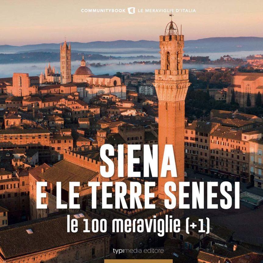Siena: La città e i suoi tesori, lunedì 29/08 la presentazione dei libri in&nbsp;Fortezza