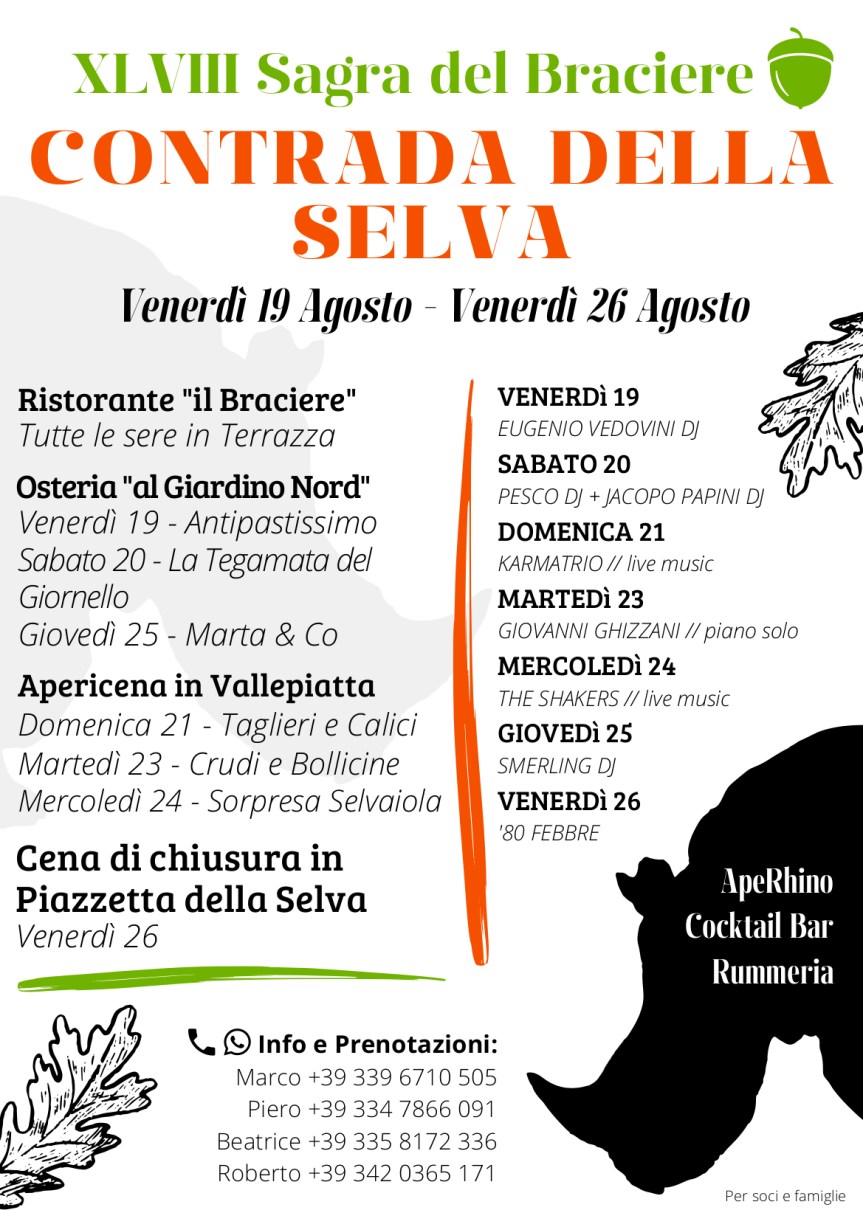 Siena, Contrada della Selva: 19-26/08 XLVIII Sagra del&nbsp;Braciere