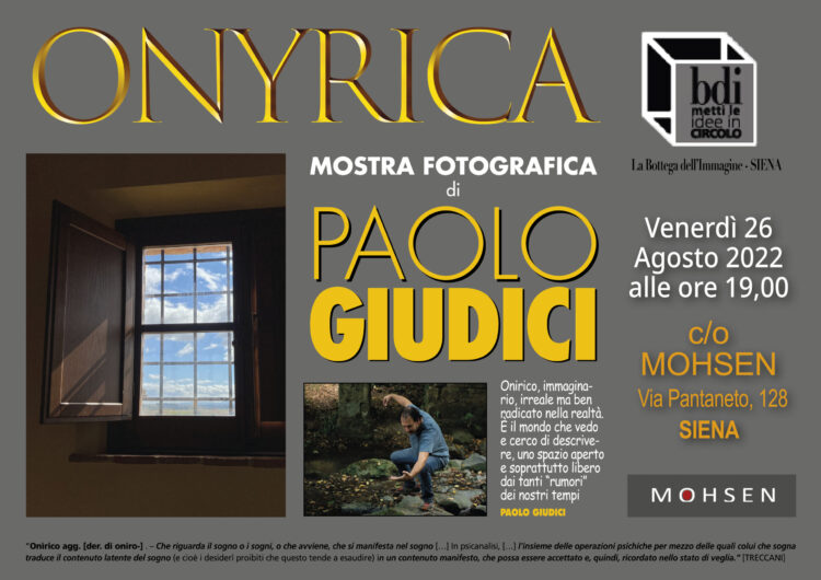 Siena: Da Mohsen in mostra “Onyrica” di Paolo&nbsp;Giudici