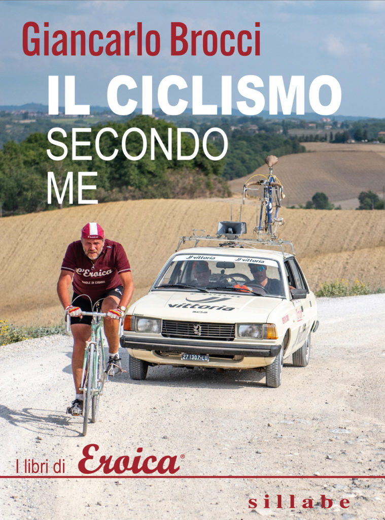 Provincia di Siena: Il ciclismo secondo Giancarlo Brocci inaugura i libri sull’Eroica, sabato01/10  la presentazione del volume