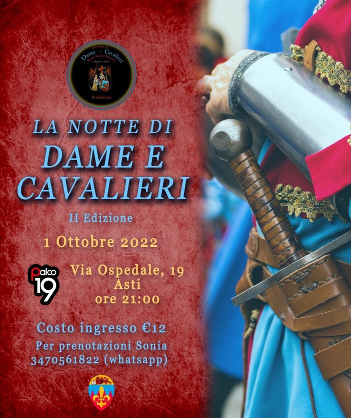 Palio di Asti, Comitato palio Rione Santa Caterina :01/10 “La Notte di Dame e Cavalieri” alla seconda&nbsp;edizione