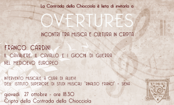 Siena, Contrada della Chiocciola: 27/10&nbsp;Overtures