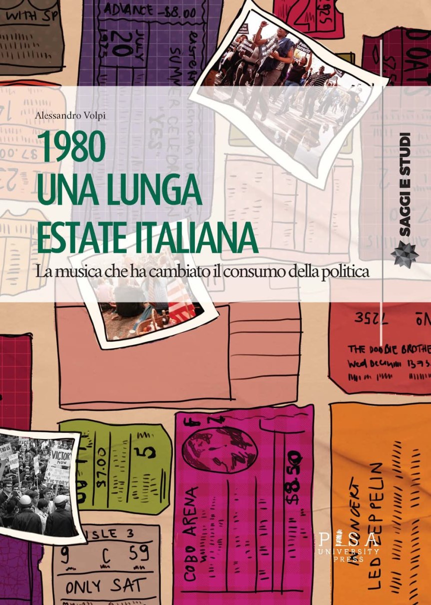 Provincia di Siena, 1980, quando la politica scoprì i grandi concerti: Il libro di Volpi a&nbsp;Poggibonsi