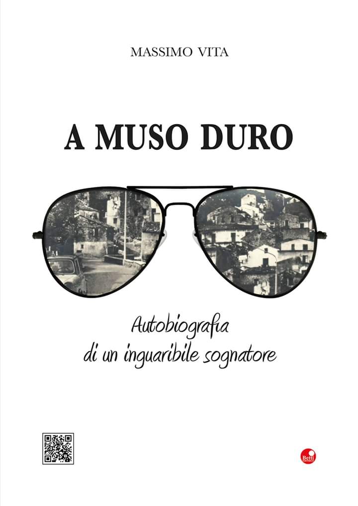 Siena: ‘A muso duro. Autobiografia di un inguaribile sognatore’, il nuovo libro di Massimo Vita