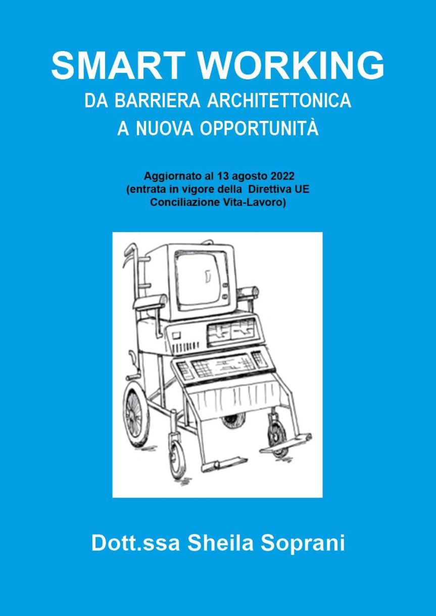 Siena: “Smart Working da barriera architettonica a nuova opportunità”, il libro di Sheila&nbsp;Soprani