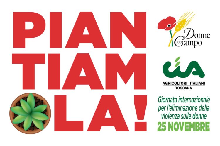 Toscana: Piantiamola. Iniziativa di Donne in&nbsp;Campo-Cia