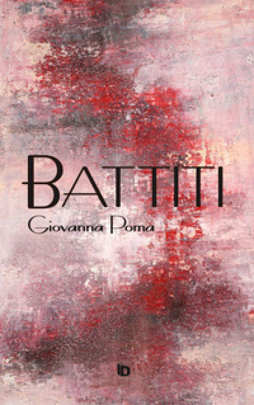 Provincia di Siena: “Battiti”, a Sovicille la presentazione della raccolta di poesie di Giovanna&nbsp;Poma