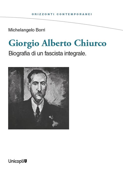 Siena: Nelle Stanze della memoria Borri presenta “Giorgio Alberto&nbsp;Chiurco”