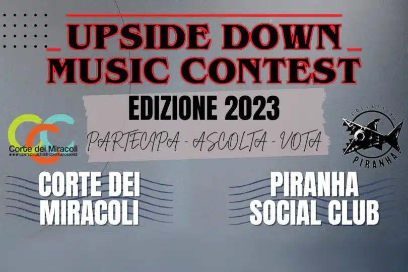Siena: Alla Corte dei Miracoli torna l’Upside Down Music&nbsp;Contest