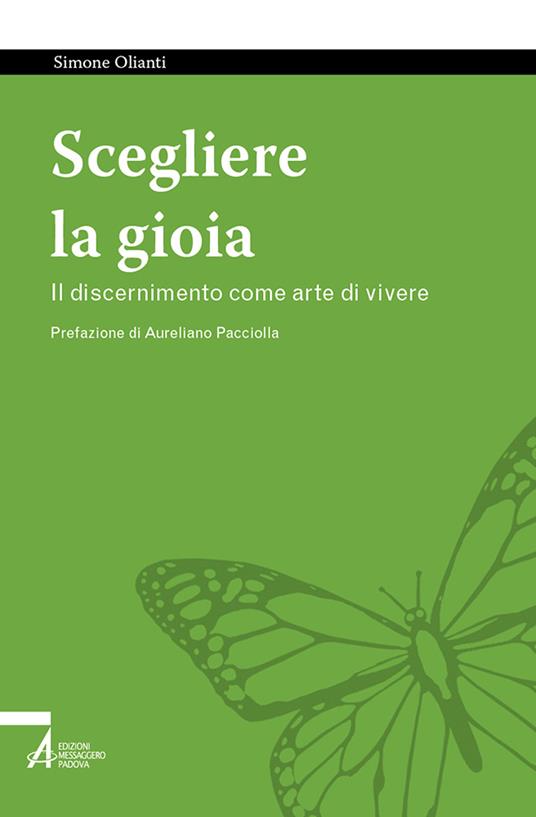 Provincia di Siena: A Poggibonsi Simone Olianti presenta il libro “Scegli la&nbsp;gioia”