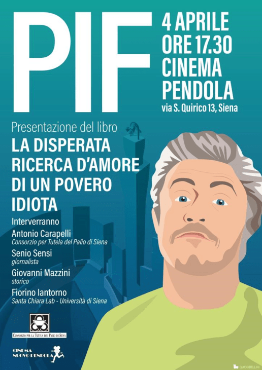 Siena, Contrada della Chiocciola: 04/04 Presentazione Libro Pif al Ciinema&nbsp;Pendola